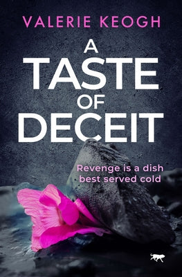 A Taste of Deceit by Keogh, Valerie