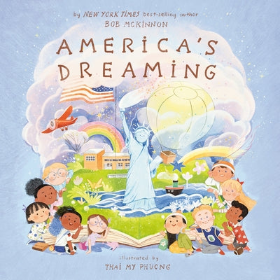 America's Dreaming by McKinnon, Bob