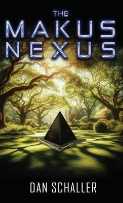 The Makus Nexus by Dan Schaller