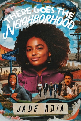 There Goes the Neighborhood by Adia, Jade