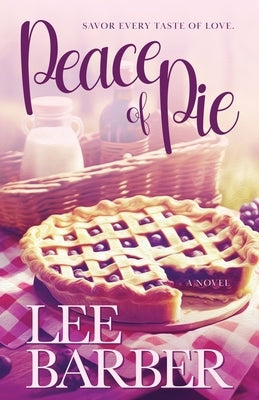 Peace of Pie by Barber, Lee