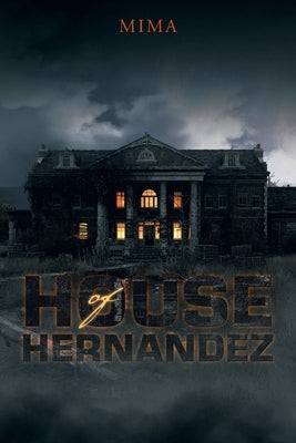 House of Hernandez by Mima