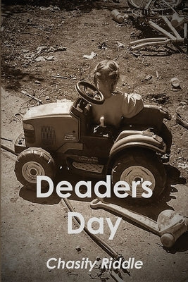 Deader's Day by Riddle, Chasity