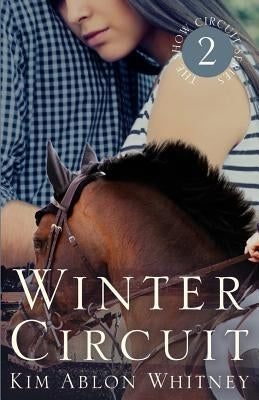 Winter Circuit by Whitney, Kim Ablon