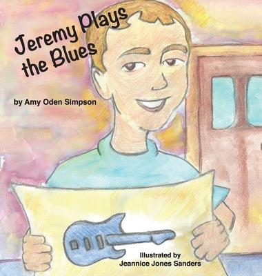 Jeremy Plays the Blues by Simpson, Amy Oden