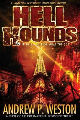 Hell Hounds by Weston, Andrew P.