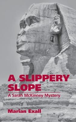 A Slippery Slope: A Sarah McKinney Mystery by Exall, Marian