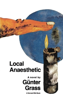 Local Anaesthetic by Grass, Günter