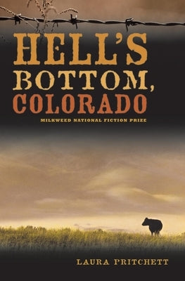 Hell's Bottom, Colorado by Pritchett, Laura