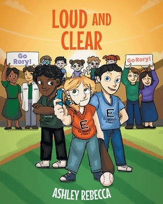 Loud and Clear by Rebecca, Ashley