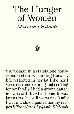 The Hunger of Women by Castaldi, Marosia