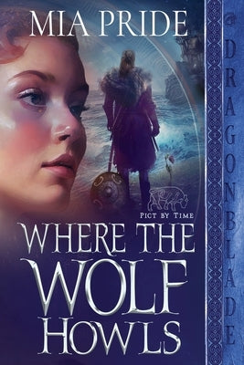 Where the Wolf Howls by Pride, Mia