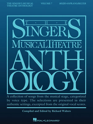 Singer's Musical Theatre Anthology - Volume 7: Mezzo-Soprano/Belter Book Only by Hal Leonard Corp