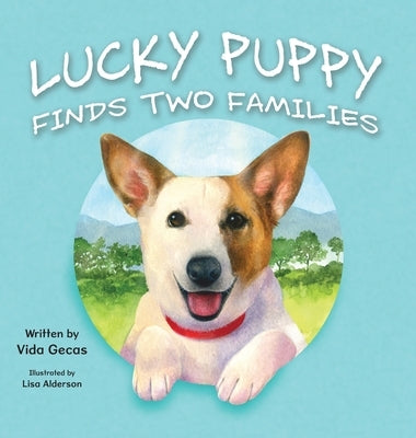 Lucky Puppy Finds Two Families by Gecas, Vida