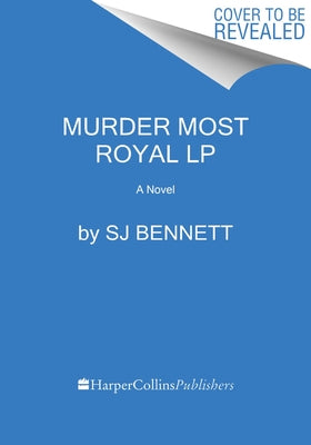 Murder Most Royal by Bennett, Sj