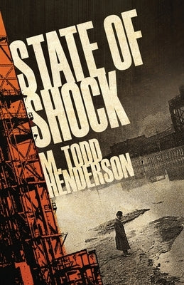 State of Shock by Henderson, M. Todd