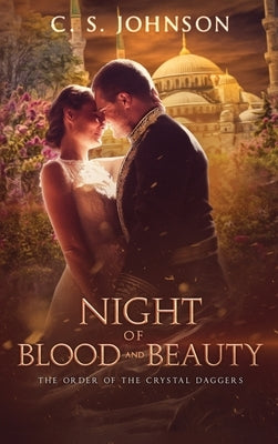 Night of Blood and Beauty by Johnson, C. S.