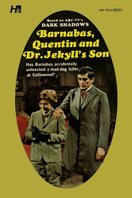 Dark Shadows the Complete Paperback Library Reprint Book 27: Barnabas, Quentin and Dr. Jekyll's Son by Ross, Marilyn