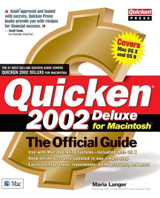 Quicken 2002 Deluxe for Macintosh: The Official Guide by Langer, Maria