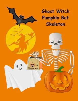 Ghost Witch Pumpkin Bat Skeleton: 130 Spooky Drawing & Writing Prompts for Kids by Books, Nannychicks