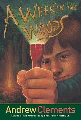 A Week in the Woods by Clements, Andrew