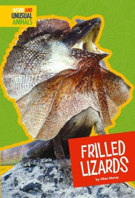 Frilled Lizards by Morey, Allan