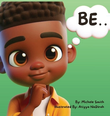 Be...for Boys by Smith, Michele