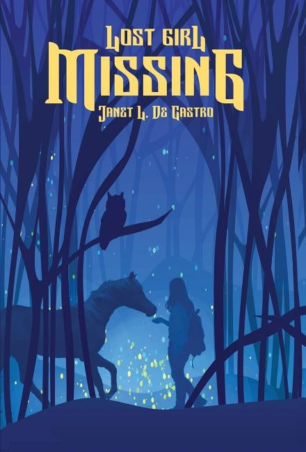 Lost Girl Missing by de Castro, Janet L.