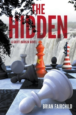 The Hidden - A Griff Harkin Novel by Fairchild, Brian