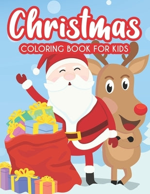 Christmas Coloring Book For Kids: Art Activity Sheets For Creative Toddlers, Christmas Designs To Color And Trace With Word Searches And More by Publishing, Pasara