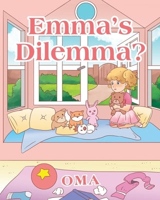 Emma's Dilemma? by Oma