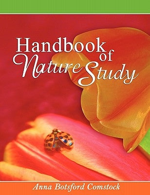 Handbook of Nature Study by Comstock, Anna Botsford