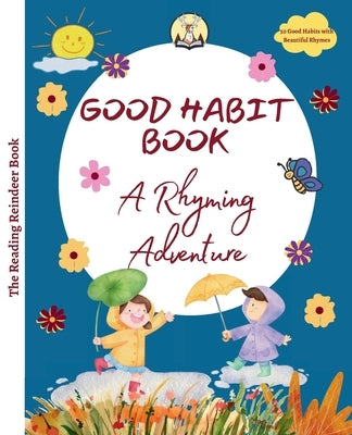 Good Habit Book: A Rhyming Adventure by Shukla, Niti