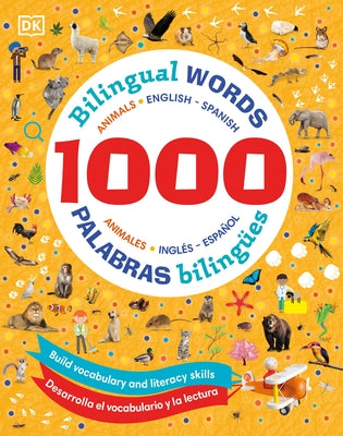 1000 Bilingual Words Animals - 1000 Palabras Bilingües Animales by DK