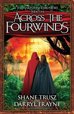 Across the Fourwinds by Trusz, Shane