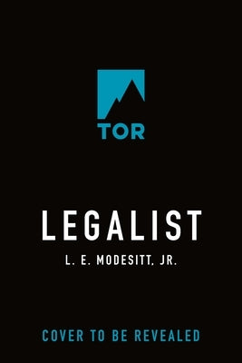 Legalist by Modesitt, L. E.