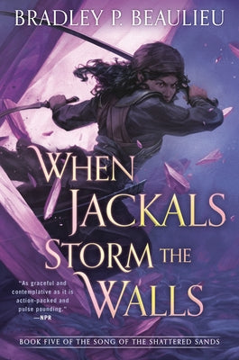 When Jackals Storm the Walls by Beaulieu, Bradley P.