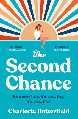 The Second Chance by Butterfield, Charlotte