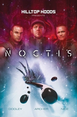 Hilltop Hoods Present: Noctis by Hilltop Hoods