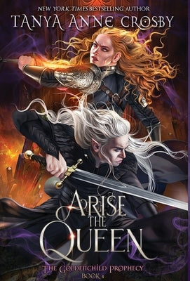 Arise the Queen by Crosby, Tanya Anne