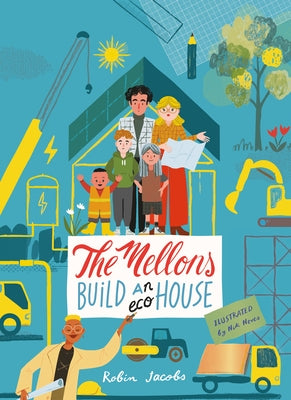 The Mellon's Build a House by Jacobs, Robin