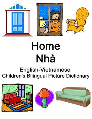 English-Vietnamese Home / Nhà Children's Bilingual Picture Dictionary by Carlson, Richard