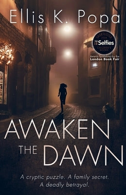 Awaken the Dawn by Popa, Ellis K.