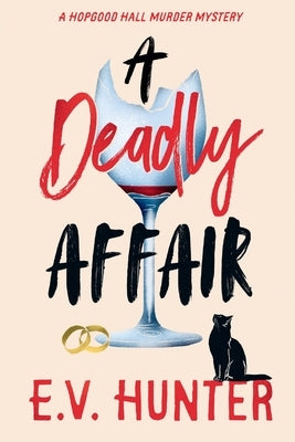 A Deadly Affair by Hunter, E. V.