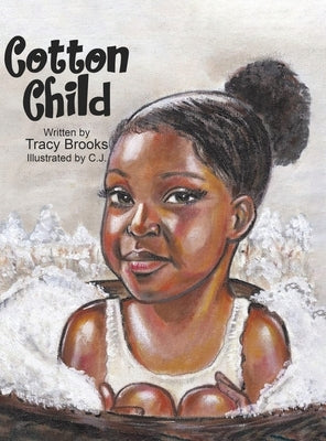 Cotton Child by Brooks, Tracy