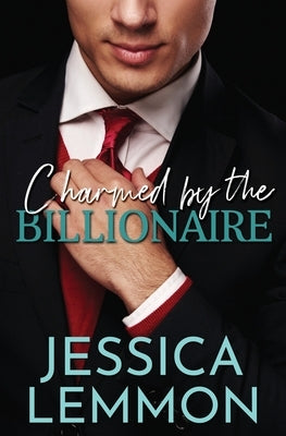 Charmed by the Billionaire by Lemmon, Jessica