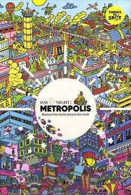 Day & Night: Metropolis by Wrigglesworth, Phil