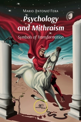 Psychology and Mithraism by Fera, Mario Antonio