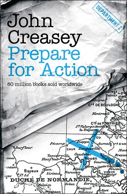 Prepare for Action: Volume 19 by Creasey, John