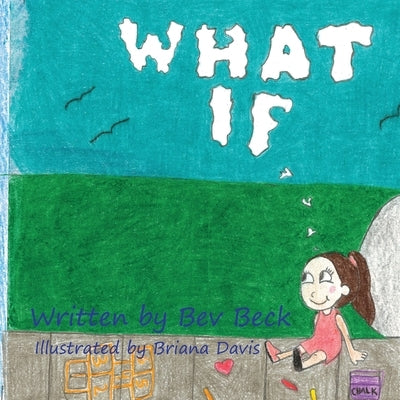 What If... by Beck, Bev